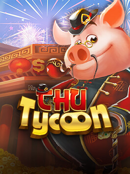 Mr Chu Tycoon
