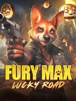 Fury Max Lucky Road